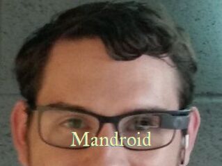 Mandroid