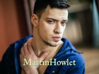 MartinHowlet