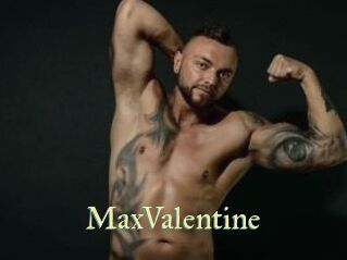 MaxValentine