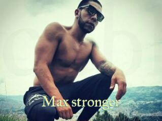 Max_stronger