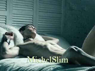 MichelSlim