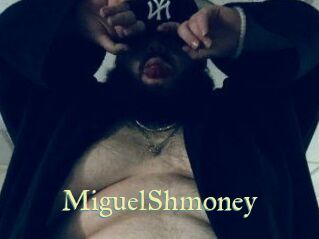 MiguelShmoney