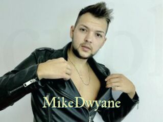 MikeDwyane