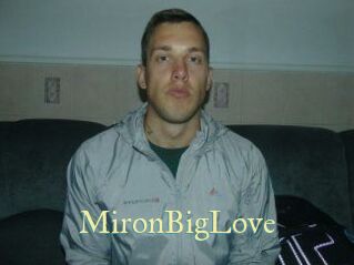 MironBigLove