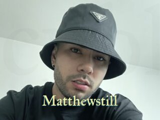 Matthewstill