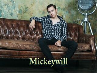 Mickeywill