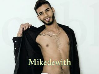 Mikedewith