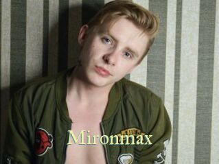 Mironmax