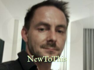 NewToThis