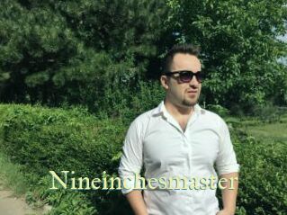 Nineinchesmaster