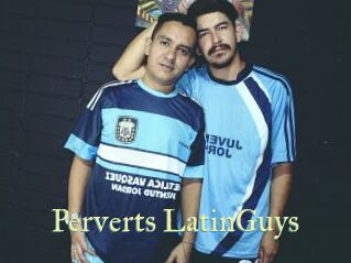 Perverts_LatinGuys