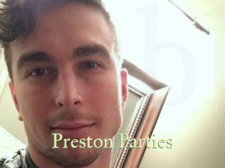 Preston_Parties