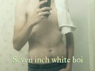 Seven_inch_white_boi