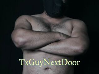 TxGuyNextDoor
