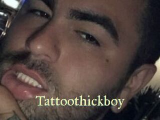 Tattoothickboy