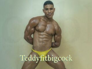 Teddyfitbigcock