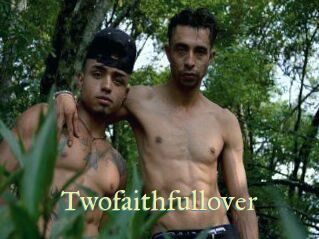 Twofaithfullover