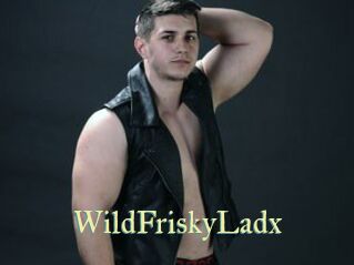 WildFriskyLadx