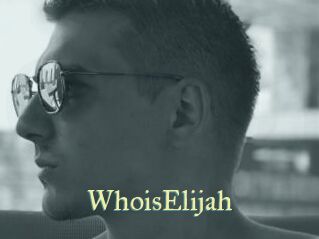 WhoisElijah