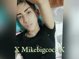 X_Mikebigcock_X