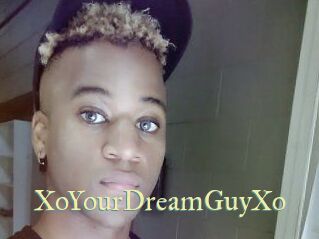 XoYourDreamGuyXo